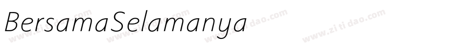 BersamaSelamanya字体转换