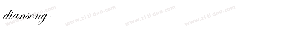 diansong字体转换