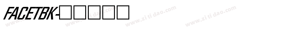 FACETBK字体转换