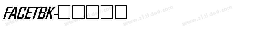 FACETBK字体转换