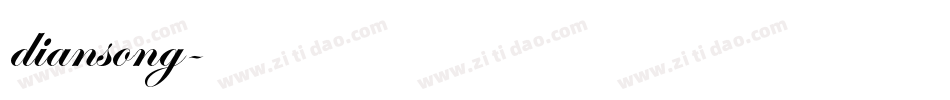 diansong字体转换