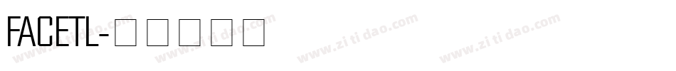 FACETL字体转换