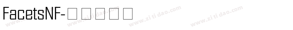 FacetsNF字体转换