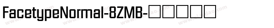 FacetypeNormal-8ZMB字体转换