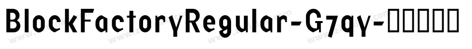 BlockFactoryRegular-G7qy字体转换