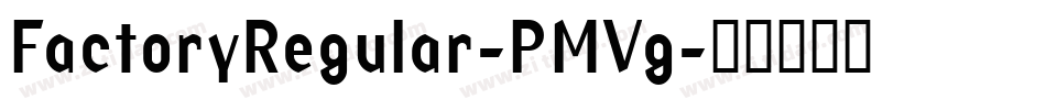 FactoryRegular-PMVg字体转换