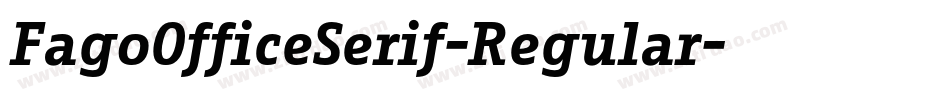 FagoOfficeSerif-Regular字体转换