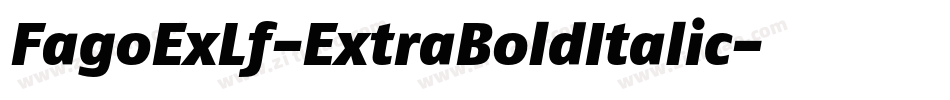 FagoExLf-ExtraBoldItalic字体转换
