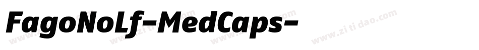 FagoNoLf-MedCaps字体转换