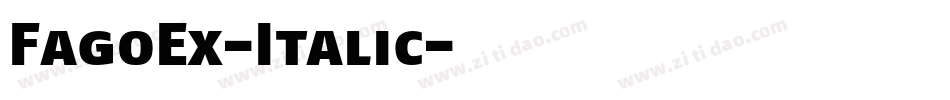 FagoEx-Italic字体转换