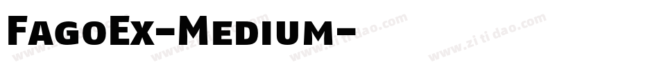 FagoEx-Medium字体转换