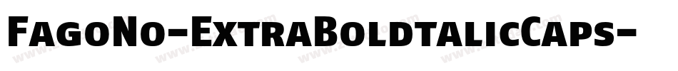 FagoNo-ExtraBoldtalicCaps字体转换