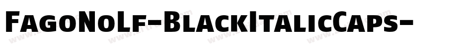FagoNoLf-BlackItalicCaps字体转换
