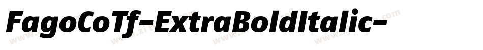 FagoCoTf-ExtraBoldItalic字体转换