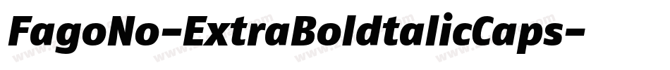 FagoNo-ExtraBoldtalicCaps字体转换