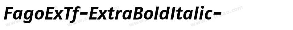 FagoExTf-ExtraBoldItalic字体转换