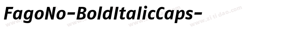 FagoNo-BoldItalicCaps字体转换