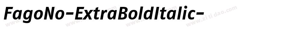 FagoNo-ExtraBoldItalic字体转换