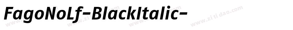 FagoNoLf-BlackItalic字体转换