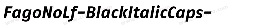 FagoNoLf-BlackItalicCaps字体转换