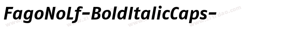 FagoNoLf-BoldItalicCaps字体转换
