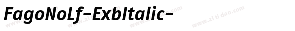 FagoNoLf-ExbItalic字体转换