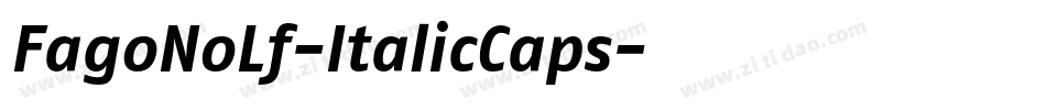 FagoNoLf-ItalicCaps字体转换