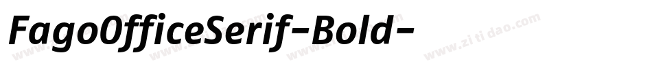 FagoOfficeSerif-Bold字体转换