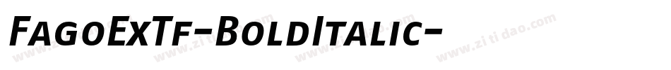 FagoExTf-BoldItalic字体转换