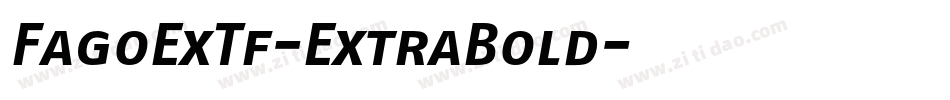 FagoExTf-ExtraBold字体转换