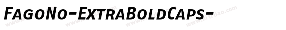 FagoNo-ExtraBoldCaps字体转换