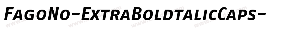 FagoNo-ExtraBoldtalicCaps字体转换