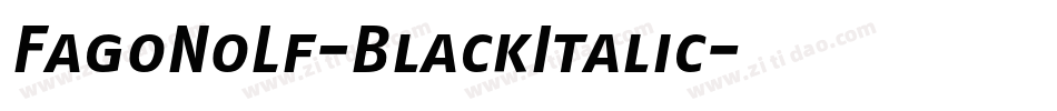 FagoNoLf-BlackItalic字体转换