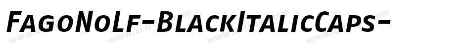 FagoNoLf-BlackItalicCaps字体转换