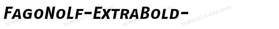 FagoNoLf-ExtraBold字体转换