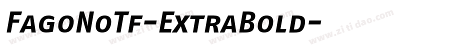 FagoNoTf-ExtraBold字体转换