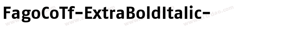 FagoCoTf-ExtraBoldItalic字体转换