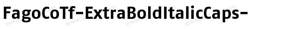 FagoCoTf-ExtraBoldItalicCaps字体转换