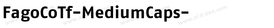FagoCoTf-MediumCaps字体转换