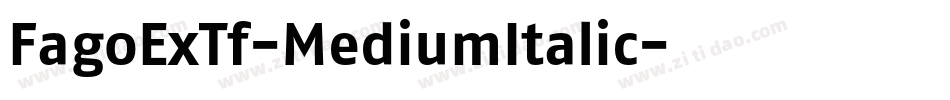 FagoExTf-MediumItalic字体转换