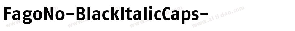 FagoNo-BlackItalicCaps字体转换