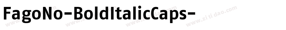 FagoNo-BoldItalicCaps字体转换