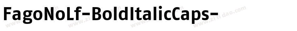 FagoNoLf-BoldItalicCaps字体转换