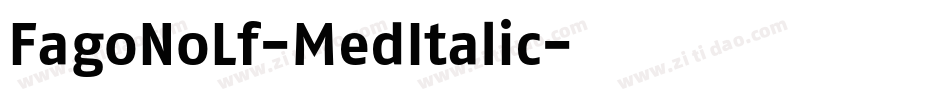FagoNoLf-MedItalic字体转换