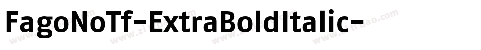 FagoNoTf-ExtraBoldItalic字体转换