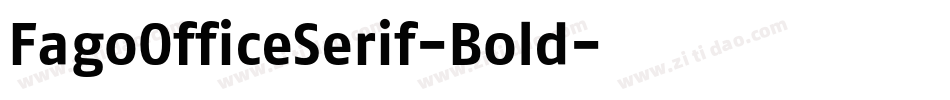 FagoOfficeSerif-Bold字体转换