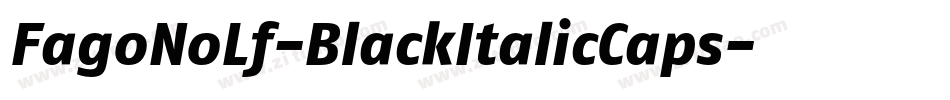 FagoNoLf-BlackItalicCaps字体转换