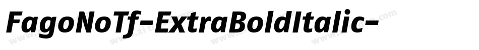 FagoNoTf-ExtraBoldItalic字体转换