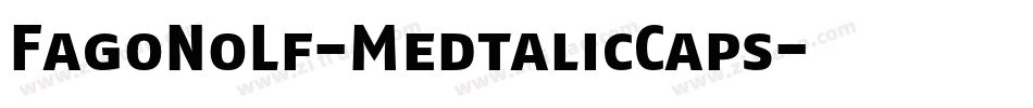 FagoNoLf-MedtalicCaps字体转换