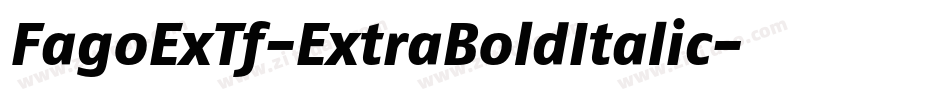 FagoExTf-ExtraBoldItalic字体转换